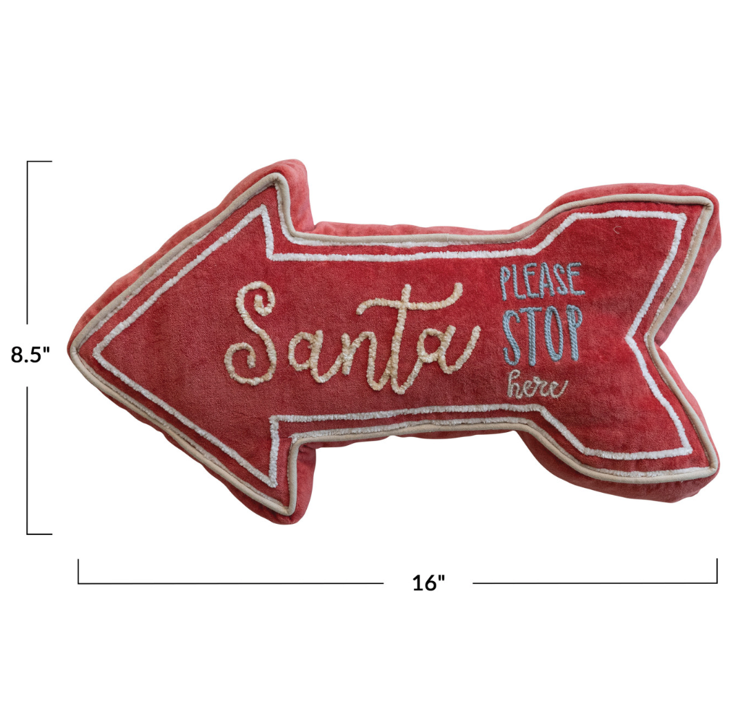 Santa, Stop Here Pillow
