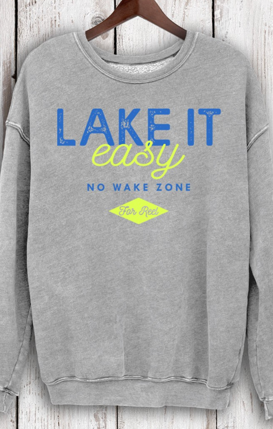 Lake it Easy Crewneck