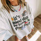 Good day sweatshirt