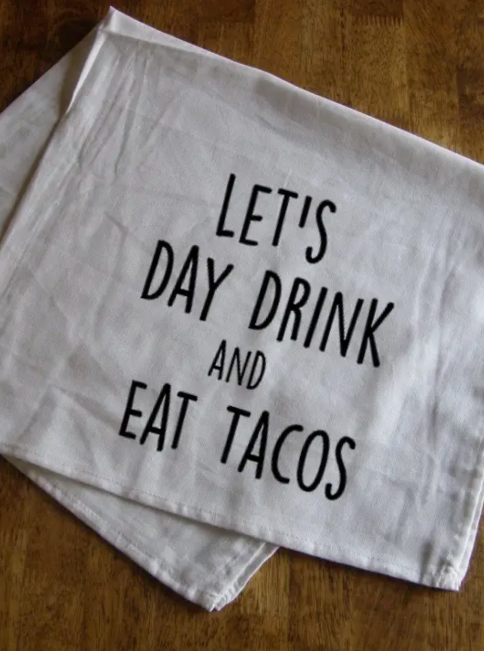 Day Drinking & Tacos Dish Towel
