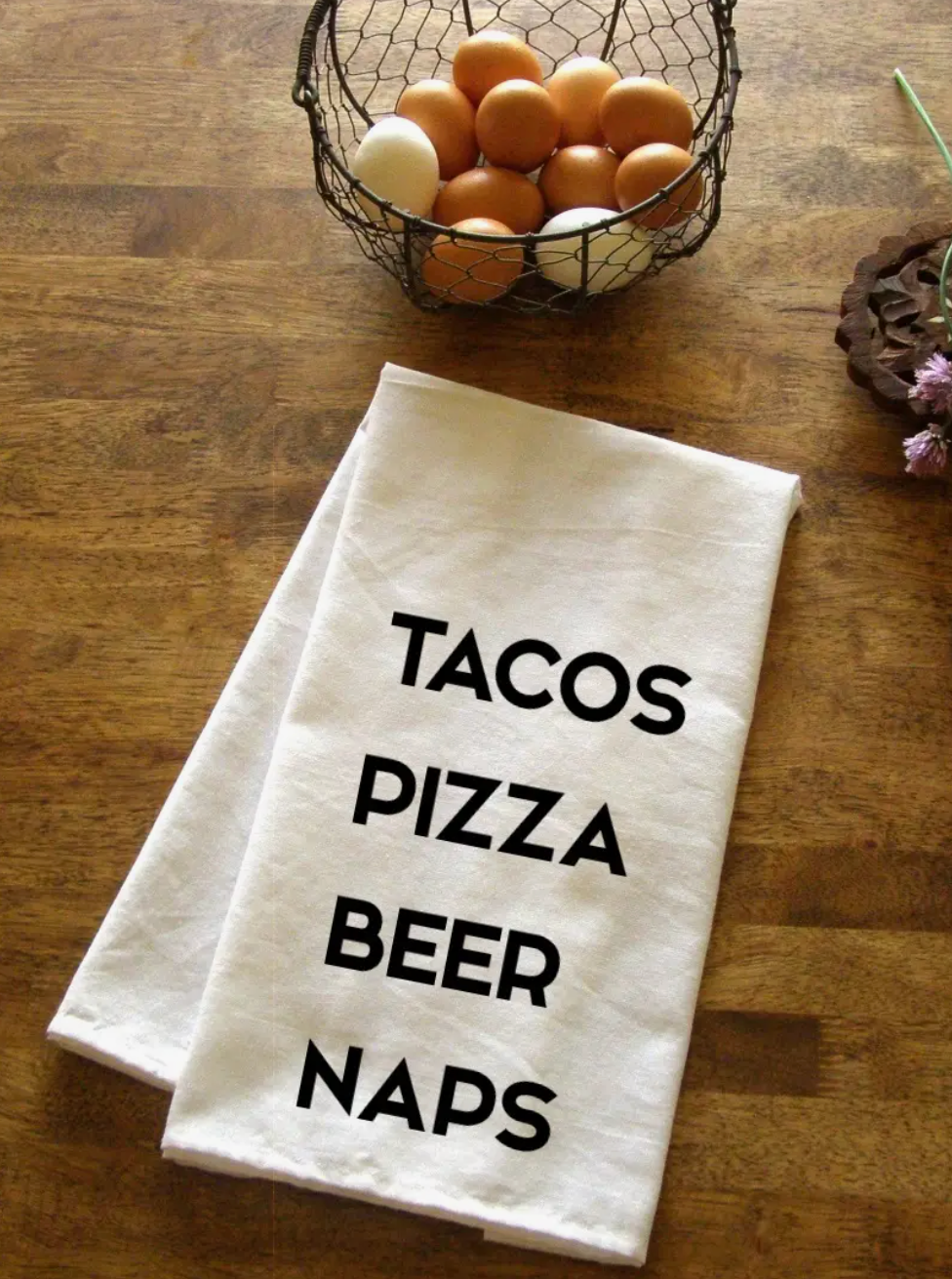 Tacos Pizza Beer Naps Dish Towel